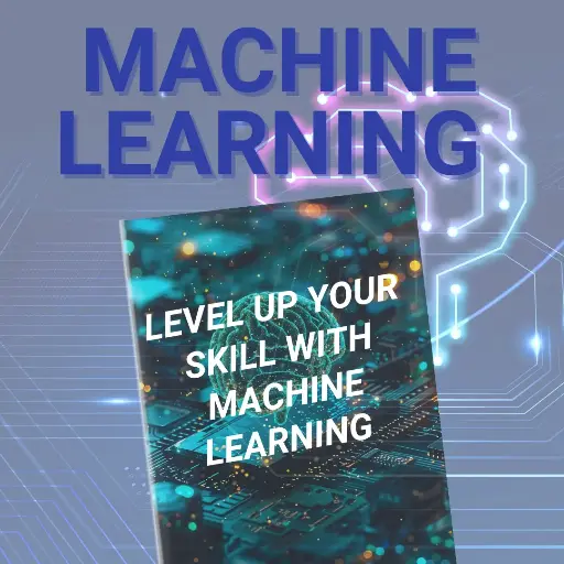 Level Up Your Skill with Machine
Learning in Hindi 